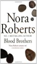 Blood Brothers - Nora Roberts