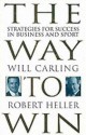 The Way to Win - Carling, Robert Heller