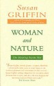 Woman and Nature - Susan Griffin