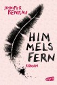 Himmelsfern (German Edition) - Jennifer Benkau