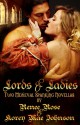 Lords and Ladies: Two Medieval Spanking Novellas - Korey Mae Johnson, Renee Rose