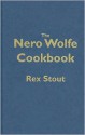 The Nero Wolfe Cookbook - Rex Stout