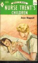 Nurse Trent's Children - Joyce Dingwell