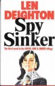 Spy Sinker - Len Deighton