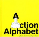 Action Alphabet - Marty Neumeier, Byron Glaser