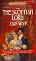 The Scottish Lord (Signet) - Joan Wolf