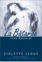 La Batarde - Violette Leduc