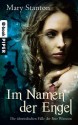 Im Namen der Engel (Die überirdischen Fälle der Bree Winston) (German Edition) - Mary Stanton, Michael Koseler