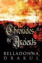 Chronicles of the Ancients - BellaDonna Drakul