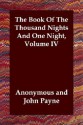 The Book of the Thousand Nights and One Night, Volume IV - Anonymous, John Payne