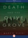 Death and the Olive Grove - Marco Vichi