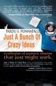 Just a Bunch of Crazy Ideas - Pardu S. Ponnapalli