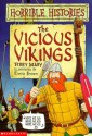 The Vicious Vikings - Terry Deary, Martin C. Brown