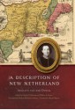 A Description of New Netherland - Adriaen van der Donck, Diederik Willem Goedhuys, Russell Shorto, Charles Gehring