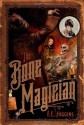 The Bone Magician - F.E. Higgins