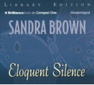 Eloquent Silence - Sandra Brown, Joyce Bean