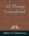 All Things Considered - G.K. Chesterton