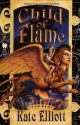 Child of Flame: Crown of Stars # 4 - Kate Elliott