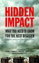 Hidden Impact: What You Need to Know for the Next Disaster: A Practical Mental Health Guide for Clinicians - Frederick J. Stoddard, Joseph P. Merlino, Craig L. Katz