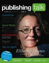 Publishing Talk Magazine issue 3 (Nov-Dec 2012) - Sarah Salway, Danuta Kean, Jon Reed, Emily Benet, Linda Gillard, Alison Baverstock, Elizabeth Haynes, Julia Crouch