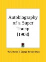 Autobiography of a Super Tramp - W.H. Davies