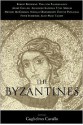 The Byzantines - Guglielmo Cavallo