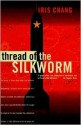 Thread of the Silkworm - Iris Chang