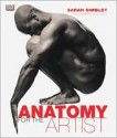 Anatomy for the Artist - John Davis, Sarah Simblet