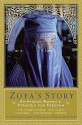 Zoya's Story: An Afghan Woman's Struggle For Freedom - Zoya, John Follain, Rita Cristofari