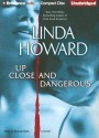 Up Close and Dangerous - Linda Howard