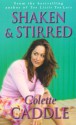 Shaken And Stirred - Colette Caddle