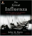 The Great Influenza: The Epic Story of the Deadliest Plague in History - Scott Brick, John M. Barry