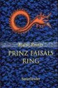 Prinz Faisals Ring - Bjarne Reuter