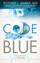 Code Blue - Richard L. Mabry