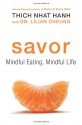 Savor: Mindful Eating, Mindful Life - Lilian Cheung, Thích Nhất Hạnh