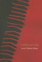 Combustion - Lorri Neilsen Glenn