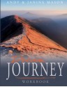 Dream Journey Workbook: Practical Steps in Pursuing Your Dreams - Andy Mason, Janine Mason