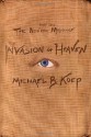 The Invasion of Heaven: Part One of the Newirth Mythology - Michael B. Koep