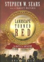 Landscape Turned Red: The Battle of Antietam (Audio) - Stephen W. Sears