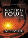 Artemis Fowl: The Opal Deception - Eoin Colfer