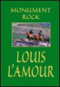 Monument Rock - Louis L'Amour