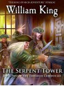 The Serpent Tower - William King