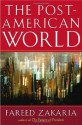 The Post-American World - Fareed Zakaria