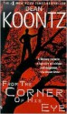 From The Corner Of His Eye (Turtleback School & Library Binding Edition) - Dean Koontz