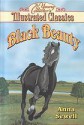 Black Beauty: The Young Collector's Illustrated Classics/Ages 8-12 - Anna Sewell, Richard Martin