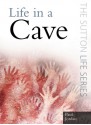 Life in a Cave - Paul Jordan