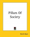 Pillars of Society - Henrik Ibsen