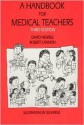 A Handbook for Medical Teachers - David Newble, Robert Cannon, Zig Kapelis