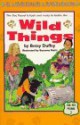 The Wild Things - Betsy Duffey, Susanna Natti