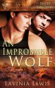 An Improbable Wolf (Desert Sanctuary) - Lavinia Lewis